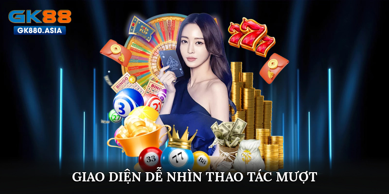 Giao diện dễ nhìn, thao tác mượt